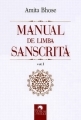 Manual de limba sanscrita, vol 1